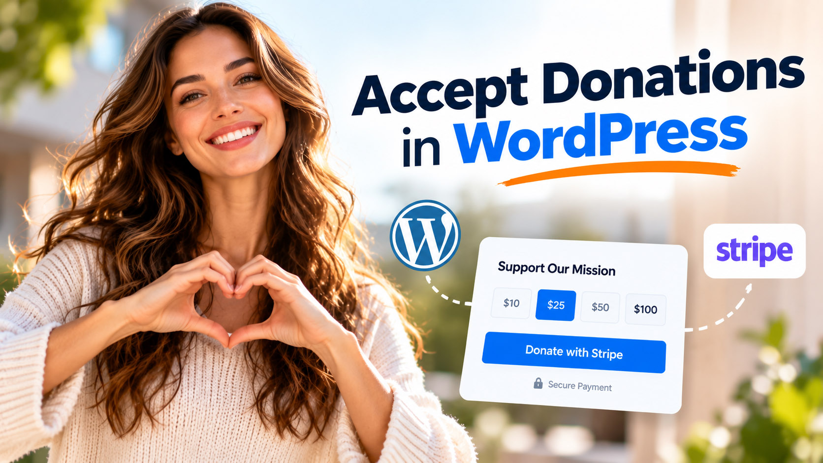 Smiling woman making a heart gesture next to a WordPress donation form with Stripe payment options.